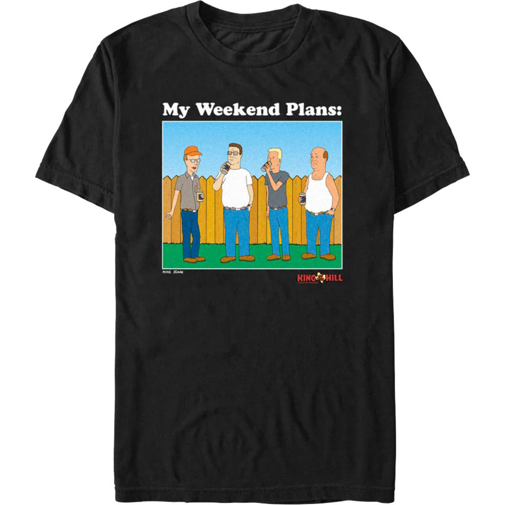 Weekend Plans King Of The Hill Tshirt